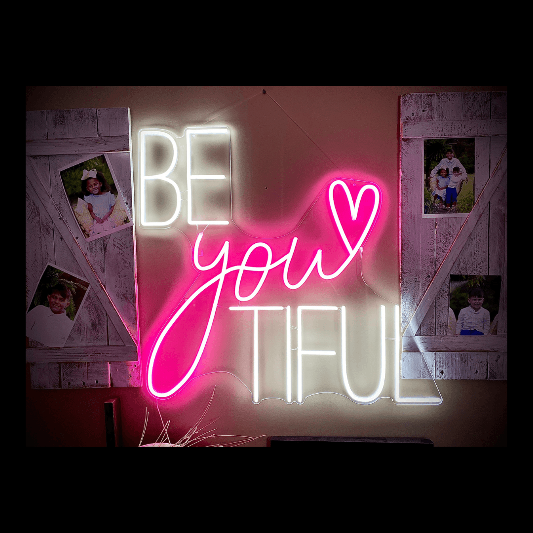 Be You Tiful Neon - ColorBlindCustoms